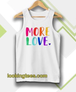 More Love Tanktop