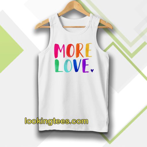 More Love Tanktop