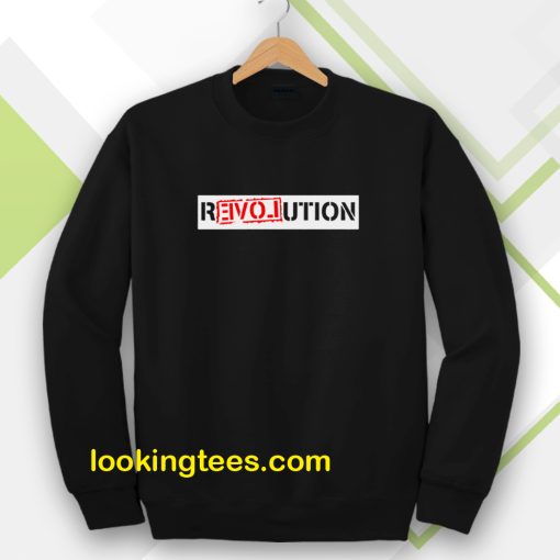 Revolution Sweatshirt