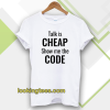 talk is cheap show me the code tshirt