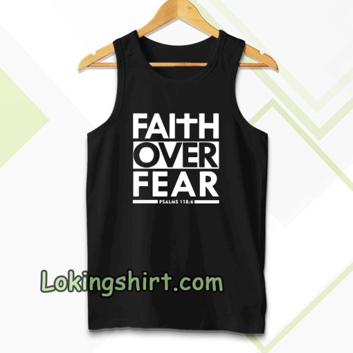 Faith Over Fear Tanktop