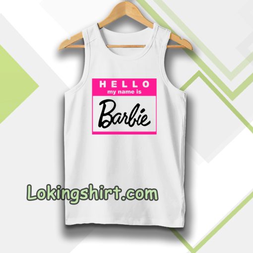 Hello My Name is Barbie Tanktop