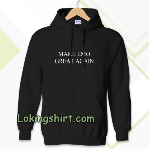 Make EMO Great Again Hoodie