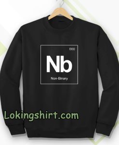 Non Binary Sweatshirt