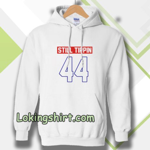 Official Still tippin 44 Hoodie