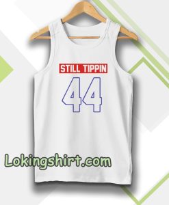 Official Still tippin 44 Tanktop