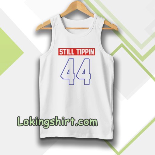 Official Still tippin 44 Tanktop