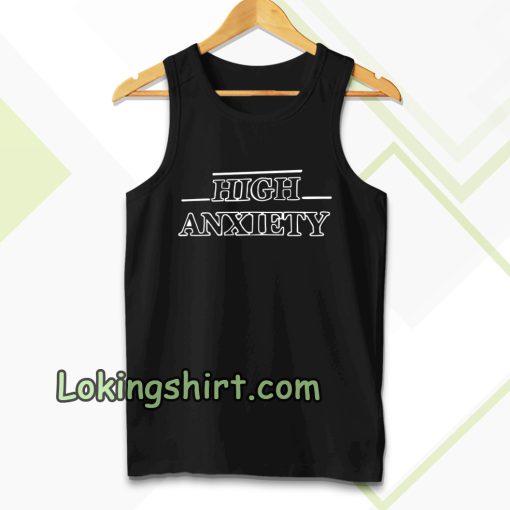 High Anxiety Font Tanktop