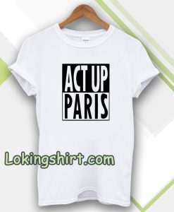 Act Up Paris T shirt