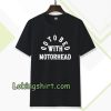 Go to Bed with Motorhead T shirt