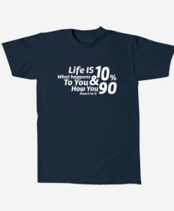 LIFE IS T-SHIRT QUOTE