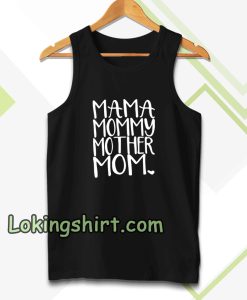 MAMA MOMMY Womens Tanktop