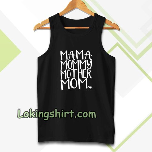 MAMA MOMMY Womens Tanktop