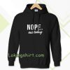 Nope Hoodie