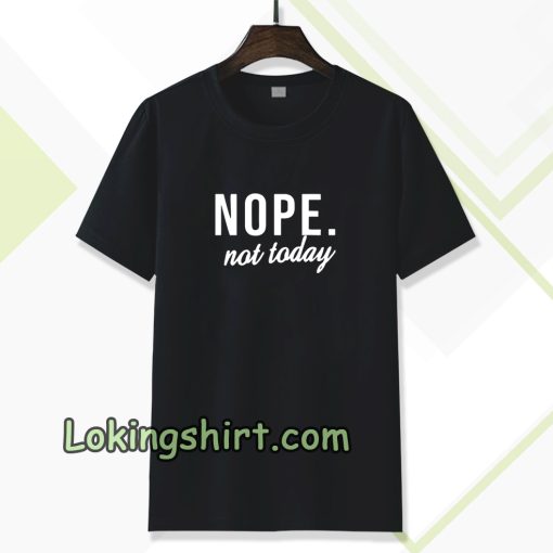 Nope T-shirt