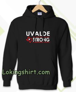 Texas Uvalde Strong Hoodie School Shooting Anti Gun Violence