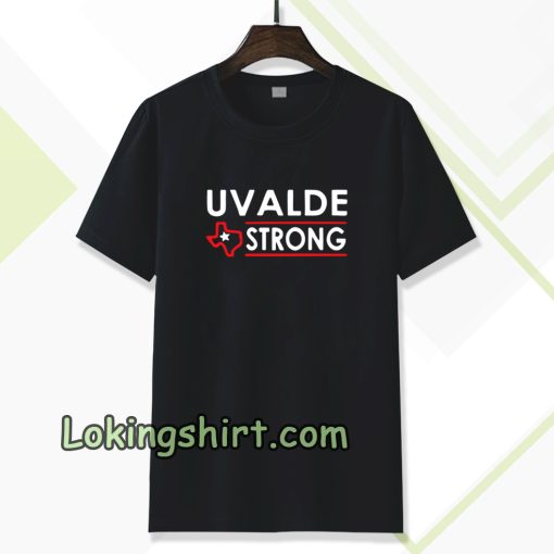 Texas Uvalde Strong Tshirt School Shooting Anti Gun Violence