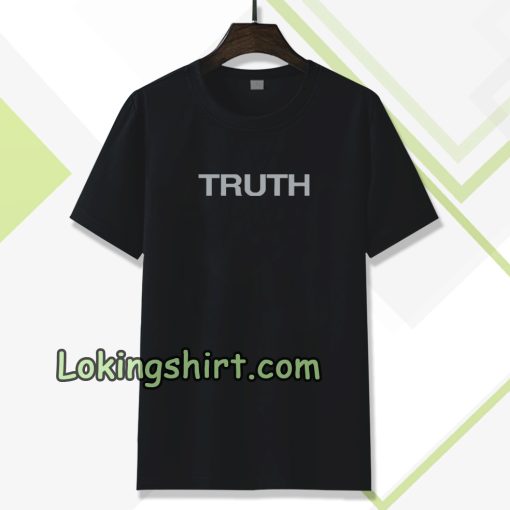 Truth T-shirt