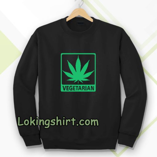 Vegetarian Marijuana Sweatshirt