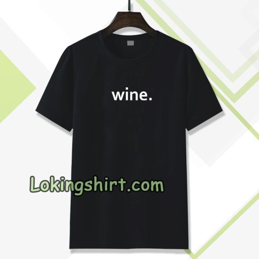 WINE T-shirt