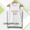 Warning You Might Fall In Love With Me Tanktop