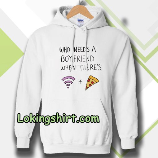 Who Needs A Boyfriend Hoodie White