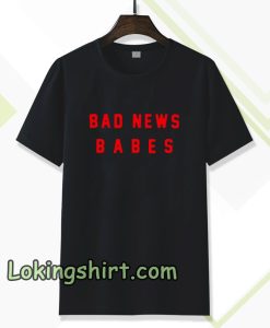 bad news babes t-shirt