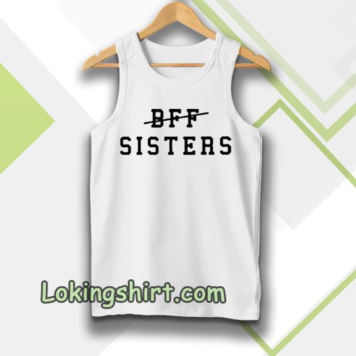 bff sisters Tanktop