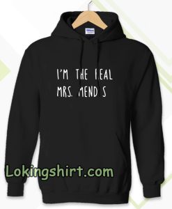 i'm the real mrs. mendes hoodie