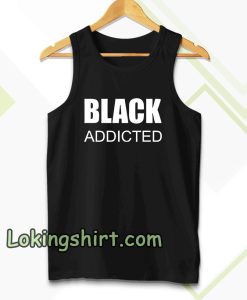 black addicted Tanktop