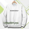 bodeine brazy Sweatshirt