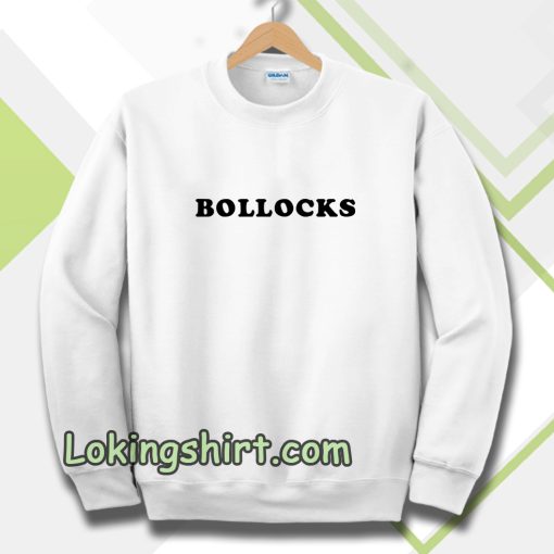 bollocks Sweatshirt