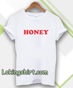 honey t-shirt