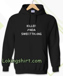 killer and a sweet thang Hoodie