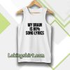 my brain is 80 song lyrics tanktop