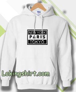 new york paris tokyo Hoodie