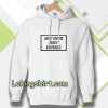 not cute just psycho unisex Hoodie