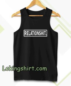 relationshit Tanktop