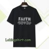 FAITH fear t-shirt