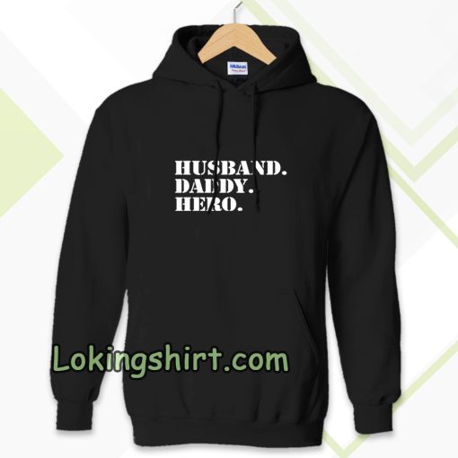 Husband Daddy hero Hoodie