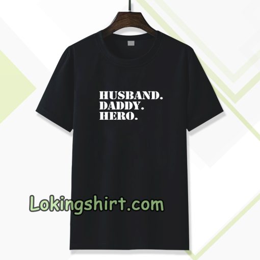 Husband Daddy hero T-Shirts