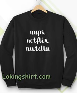 Naps Netflik Sweatshirt