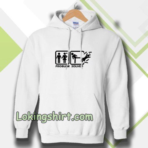 Problem solved Hoodie