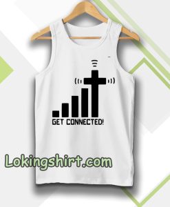 get connected! tanktop