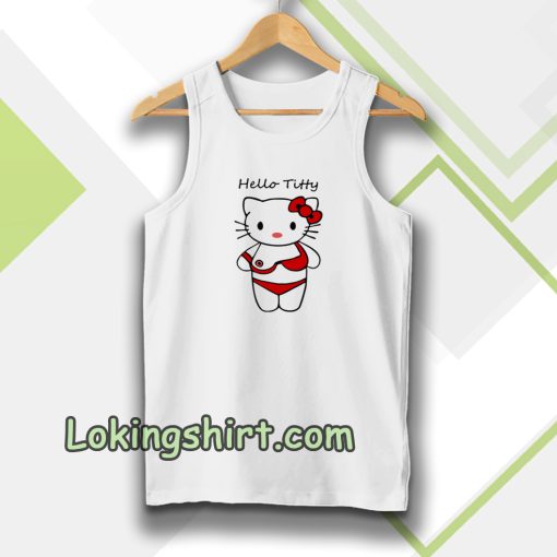 hello titty funny parody hello kitty Tanktop