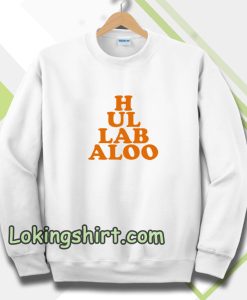 hullabaloo sweatshirt