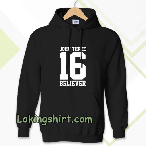 john three 16 believer Hoodie