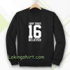 john three 16 believer Sweatshirt