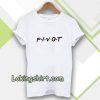 pivot friends Tshirt