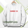 summer 039 92 sweatshirt